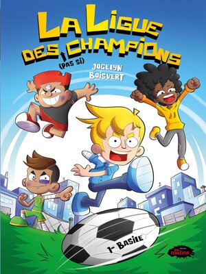 cover image of La ligue des (pas si) champions